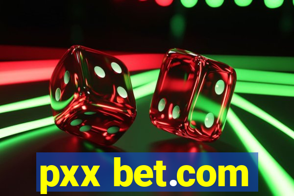 pxx bet.com